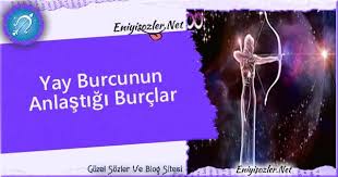yay burcunun anlastigi burclar burclar yay burcu yay