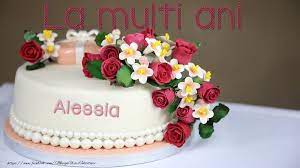 Felicitari De La Multi Ani La Multi Ani Alessia Torte Di Buon Compleanno Messaggi Di Buon Compleanno Buon Compleanno Per Marito