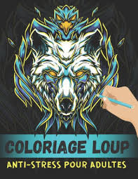 Un coloriage complexe plein de détails représentant le roi soleil louis xiv, tel que peint par hyacinthe rigaud en 1701. Coloriage Loup Anti Stress Pour Adultes 50 Dessins Uniques De Loup Avec Mandala Coloriage Anti Stress Pour Adultes By Loup Coloriage Edition Paperback Barnes Noble