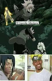 Strongest Character In Naruto Funny Naruto Memes Naruto Funny Naruto Memes