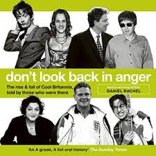 It was written by the band's guitarist and main songwriter noel gallagher. Don T Look Back In Anger By Daniel Rachel Audiobook Audible Com