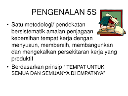 Thuchiya bermula pada tahun 1986 bila pertama kalinya 5s. Ppt Pengenalan Amalan 5s Powerpoint Presentation Free Download Id 220882