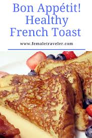 Bon Appetit Healthy French Toast Translation Button At The Top Toast Recipes Vegan French Toast Vegan Recipes Easy