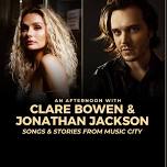 Clare Bowen & Jonathan Jackson - Songs and Stories from Music City