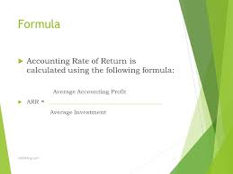 You have a project which lasts three years and the expected annual operating profit (excluding depreciation) for the three years are $100,000, $150,000 and $200,000. Accounting Rate Of Return Mefielding Com1 Definition Accounting Rate Of Return Also Known As Simple Rate Of Return Is The Ratio Of Estimated Accounting Ppt Download