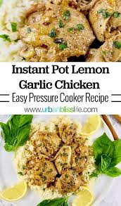 Instant Pot Lemon Garlic Chicken Recipe Pressure Cooker Recipes Chicken Pressure Cooker Chicken Healthy Dinner Recipes Chicken