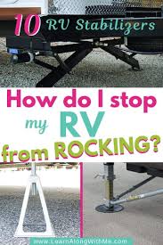 Maybe you would like to learn more about one of these? How Do I Stop My Rv From Rocking 10 Rv Stabilizer Ideas Learn Along With Me