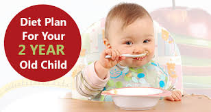 Diet Plan For 2 Year Old Baby Healthy Diet For Toddlers