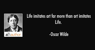 Bruce willis quote art imitates life and sometimes life. Life Imitates Art Far More Than Art Imitates Quote