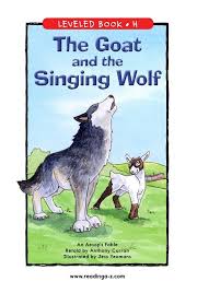 The Goat And The Singing Wolf Reading A Z Leveled Books Short Stories For Kids Reading Quizzes