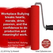 Bully Quotes Office Bullying Quotes Anti Office Bullying Quotes Workplace Bullying Workplace Quotes Bullying Quotes