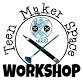 Teen Maker Space Workshop: Sewing