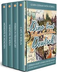 Free Ebook Learn German With Stories Dino Lernt Deutsch Collector S Edition German Short Stori