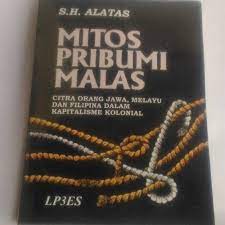 See all books authored by syed hussein alatas, including corruption and the destiny of asia, and the myth of the lazy native: Jual Mitos Pribumi Malas By Syed Hussein Alatas Kota Yogyakarta Teras Buku Tokopedia