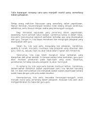 Maybe you would like to learn more about one of these? Karangan Tentang Cara Cara Menjadi Pelajar Cemerlang