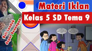 Maybe you would like to learn more about one of these? Materi Iklan Kelas 5 Tema 9 Youtube