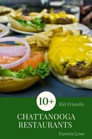 10 Kid Friendly Chattanooga Restaurants Parents Love Chattanooga Restaurants Chattanooga Tennessee Restaurants Tennessee Restaurants