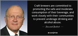 Sherwood Boehlert quote: Craft brewers are committed to promoting ... via Relatably.com