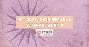 Untuk penjelasan kepada semua, tiada satupun rpt sains tahun 4 yang. Rpt Sejarah Tahun 4 2021 Kssr Semakan Tchercollection