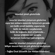 Istanbul Simdi Gozlerinde Sana Bir Istanbul Ciziyorum Gozlerine Oysa Ben Ankara Ayazinda Usuyorum Gecede Sen Belki Simdi Kadikoy V Biliyor Muydunuz Siir Sarap