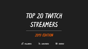 Top 20 Twitch Streamers Who Make Money On Twitch