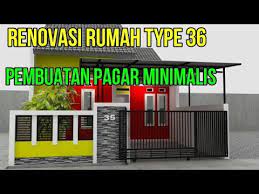 75+ desain rumah minimalis 2 lantai type 45 dan type 36 terbaru. Renovasi Pagar Rumah Subsidi Type 36 Minimalis Modern Ukuran 6x10 Meter Pagar Dan Besi Youtube