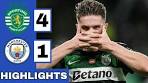 Sporting CP vs Manchester City (4-1) Extended HIGHLIGHTS ... - YouTube