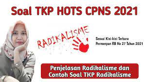 Pendaftaran seleksi calon pegawai negeri sipil (cpns) 2021 dan pegawai pemerintah dengan perjanjian kerja (pppk) 2021 belum dibuka hari ini, senin (31/5/2021). Soal Tkp Hots Cpns Anti Radikalisme Pembahasan Lengkap Beserta Soal Youtube