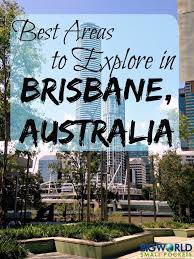 5 Best Areas To Visit In Brisbane Australia Australia Vacation Australia Travel Brisbane Australia