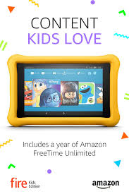 Made Just For Kids Fire Kids Edition Tablet Features Amazon Freetime Unlimited Bringing Together All The Types Of Content They Really W Fire Kids Kids Tablet