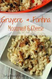 Gruyere And Fontina Macaroni And Cheese Recipe Baked Mac And Cheese Recipe Recipes Macaroni And Cheese