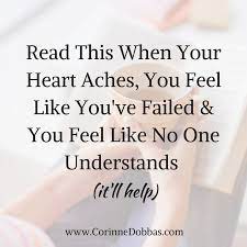 Read This When Your Heart Aches You Feel Like You Ve Failed You Feel Like No One Understands It Ll Help Corinne Dobbas Ms Rd Nutrition Body Image Counseling