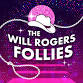 The Will Rogers Follies event image