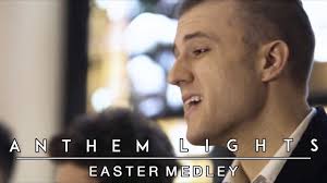 Easter Medley Anthem Lights Anthem Lights Praise Music Southern Gospel Music