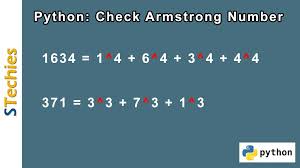 It can be done as follows: Python Check Armstrong Number