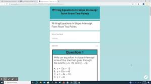 Digital Self Grading Equations In Slope Intercept Form From Two Points Video Video Simplifying Expressions Middle School Algebra Writing Equations