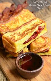 Bacon Stuffed Brioche French Toast Sticks Fun Breakfast Or Brunch Idea