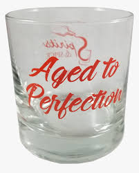 This meant people would know my name if i got lost and they could return me successfully to sally. Aged To Perfection Pint Glass Hd Png Download Transparent Png Image Pngitem
