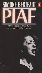 Piaf By Simone Berteaut Nonfiction Books Fiction Books Books