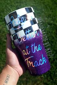Racing Glitter Tumbler Life Is Better At The Track Etsy Tumbler Cups Diy Glitter Tumbler Glitter Tumbler Cups