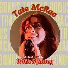 Artist Profile: Tate McRae with Sydney