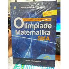 On sabtu september 2nd 2017 by madesu. Buku Kumpulan Soal Pembahasan Olimpiade Matematika Sma Tahun 2007 2019 Osn Matematika Sma Shopee Indonesia