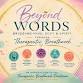 Beyond Words: Bridging Mind, Body & Spirit Through...