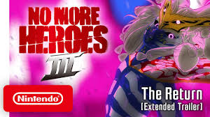 Desperate struggle for switch on march 12, the distributor announced. No More Heroes 3 The Return Youtube