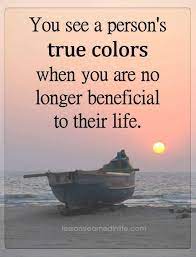 been there regretted that disappointment quotes true colors quotes wise quotes