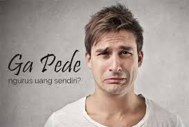 Anda Tidak Percaya Diri Mengelola Keuangan Keluarga Ini Solusinya