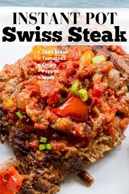 Instant Pot Swiss Steak Swiss Steak Instant Pot Swiss Steak Recipe Cube Steak Recipes