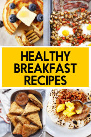 16.09.2020 · for this healthy breakfast idea, freshen up your classic berry yogurt parfait with a few sprigs of mint and tangy lemon. Healthy Breakfast Recipes Lexi S Clean Kitchen