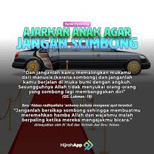 Gejala sombong itu bisa terlihat dari gelagat, ekspresi muka, serta nada bicara. Nasehat Lukman Pada Anaknya 7 Jangan Bertingkah Sombong Hijrahapp