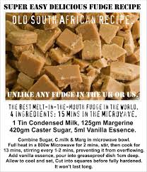 Sweetened condensed coconut milk, dairy free chocolate chips and coconut oil. South African Easy Microwave Fudge Recipe Melt In The Mouth Crystalised Fudge Unlike Any You Fudge Recipes South African Fudge Recipe South African Desserts